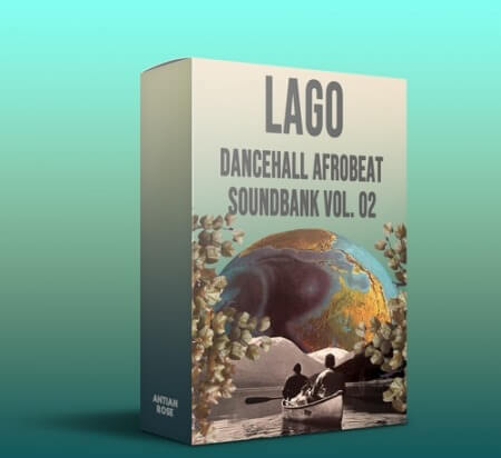 Antian Rose Dancehall Afrobeat Soundbank Vol.02 WAV